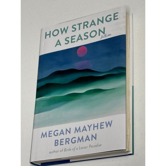 How Strange a Season Hardcover Megan Mayhew Bergman Stories of Women Resilience - Picture 3 of 4